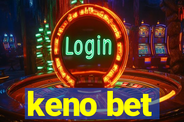 keno bet