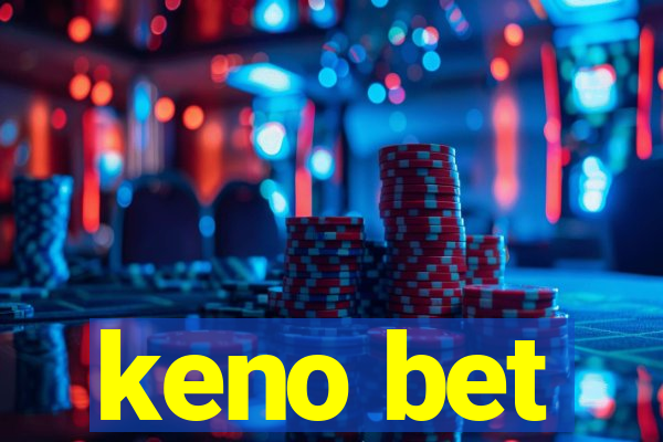 keno bet