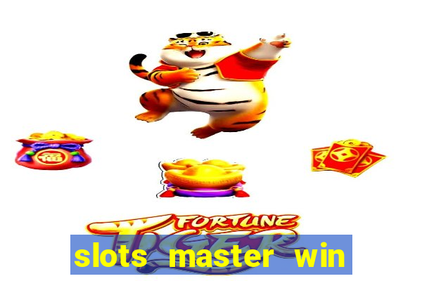 slots master win money 777