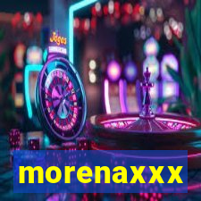 morenaxxx