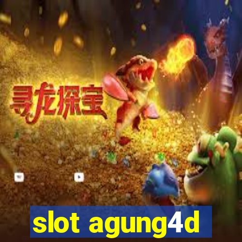 slot agung4d