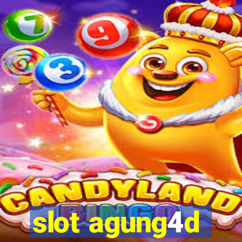 slot agung4d