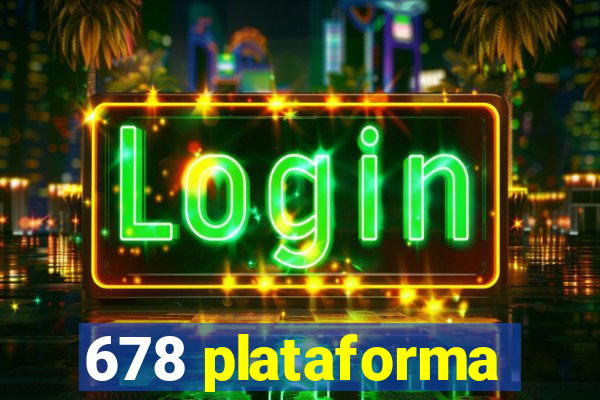 678 plataforma