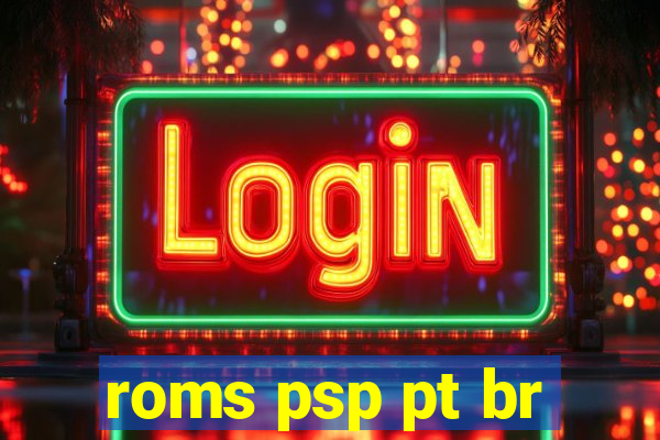 roms psp pt br