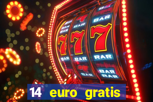 14 euro gratis casino bonus