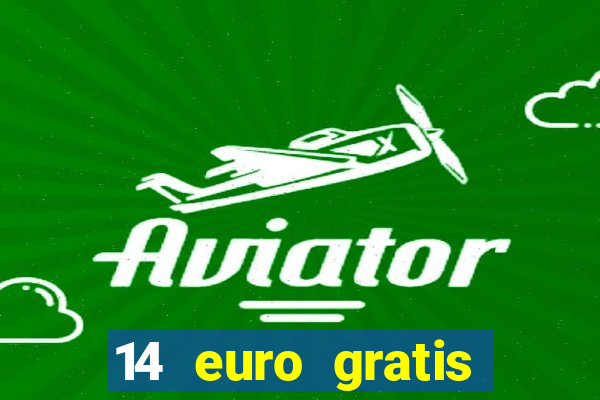 14 euro gratis casino bonus