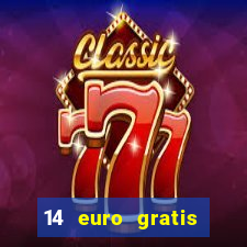 14 euro gratis casino bonus