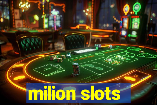 milion slots