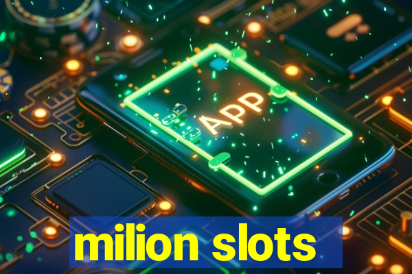 milion slots