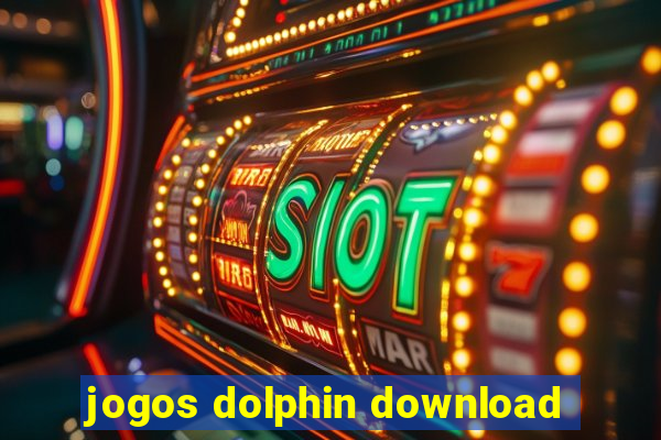 jogos dolphin download