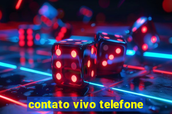 contato vivo telefone