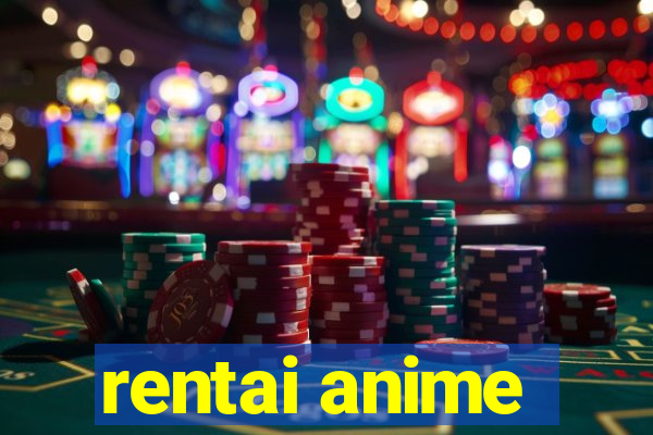 rentai anime