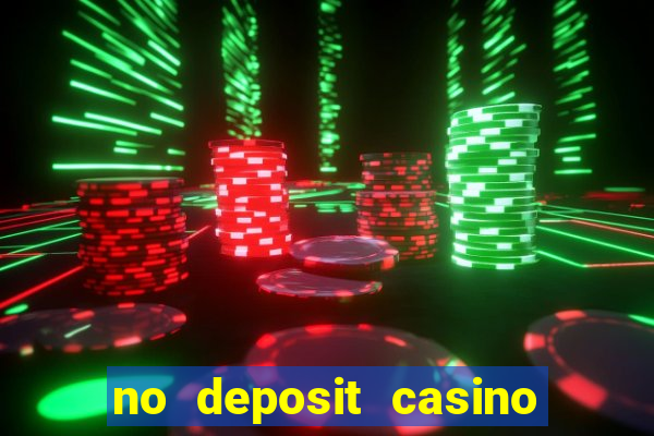 no deposit casino bonuses codes