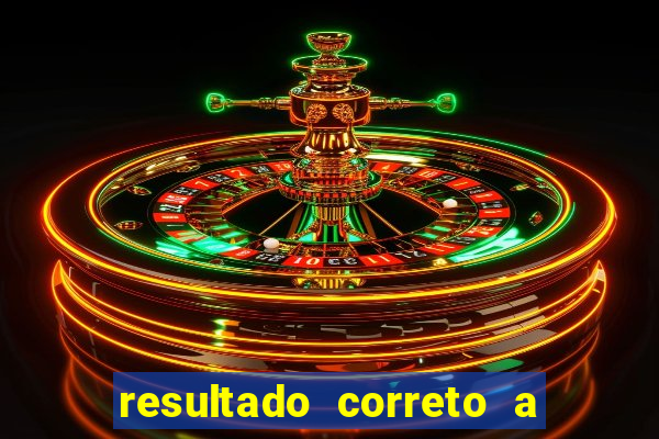 resultado correto a qualquer momento bet365