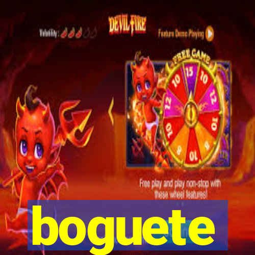 boguete