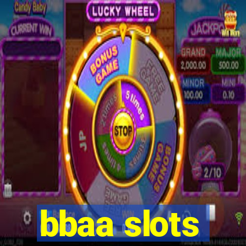 bbaa slots