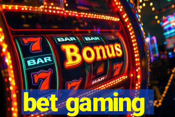 bet gaming