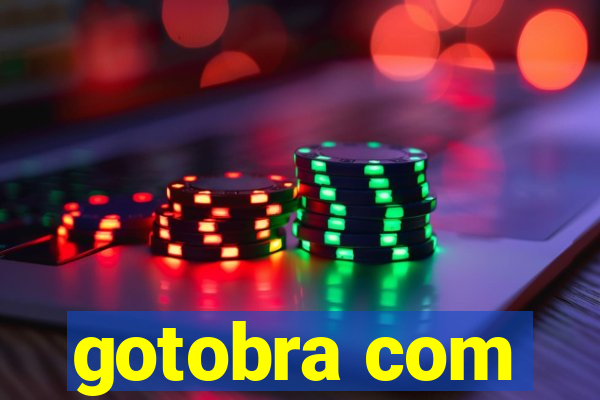 gotobra com