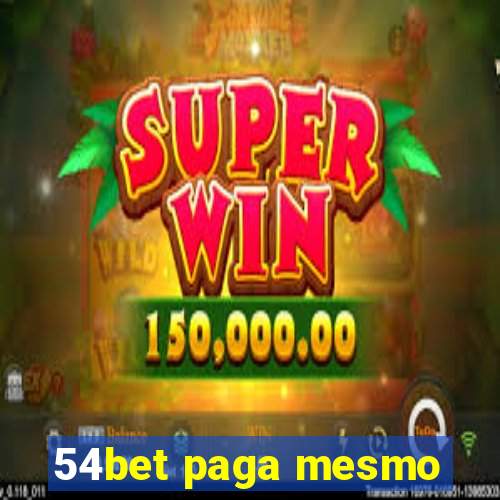 54bet paga mesmo