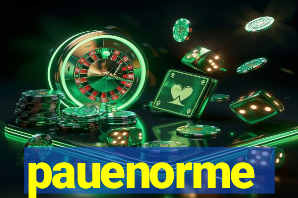 pauenorme