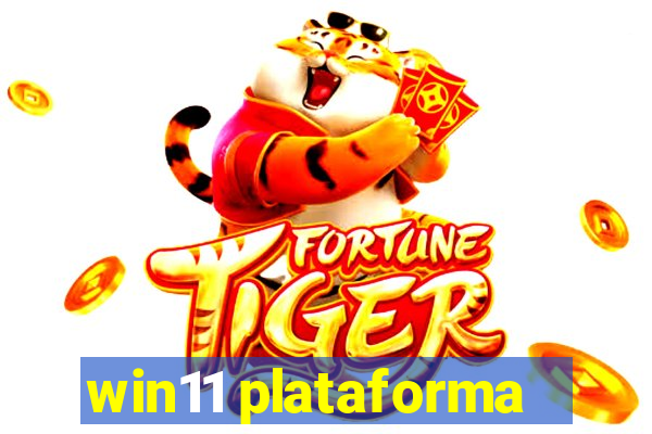 win11 plataforma