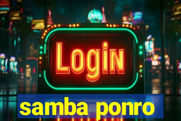 samba ponro