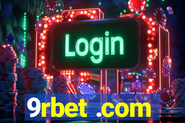 9rbet .com