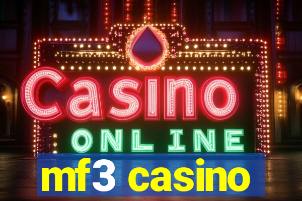 mf3 casino