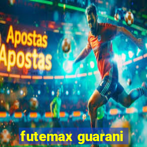 futemax guarani