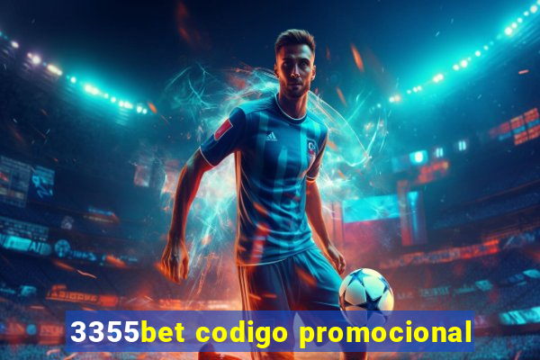 3355bet codigo promocional