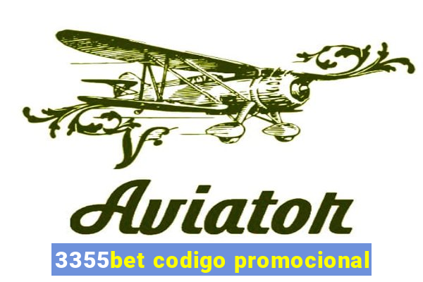 3355bet codigo promocional