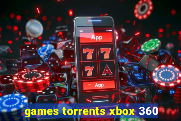 games torrents xbox 360