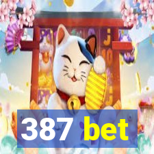 387 bet