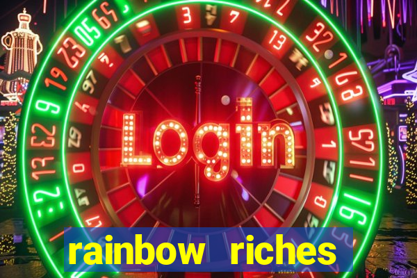 rainbow riches reels of gold slot free play