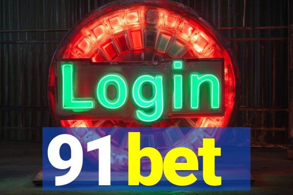 91 bet