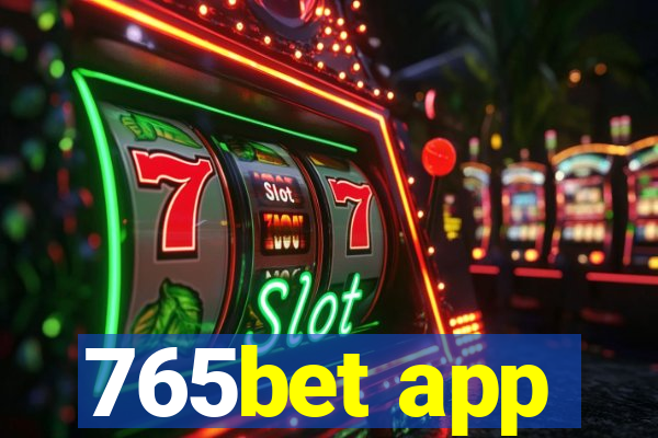 765bet app