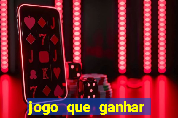 jogo que ganhar dinheiro online