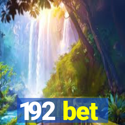 192 bet