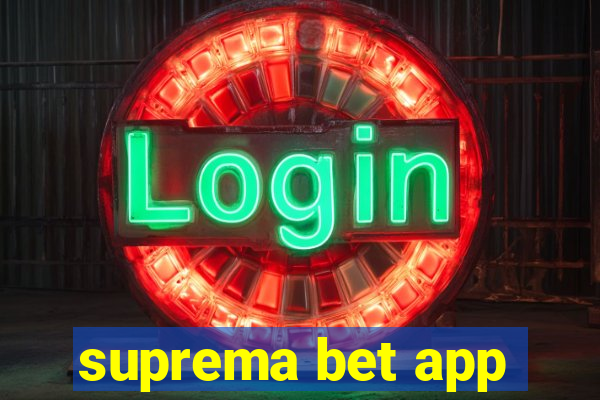 suprema bet app