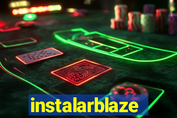 instalarblaze