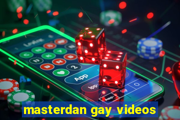 masterdan gay videos