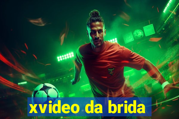 xvideo da brida