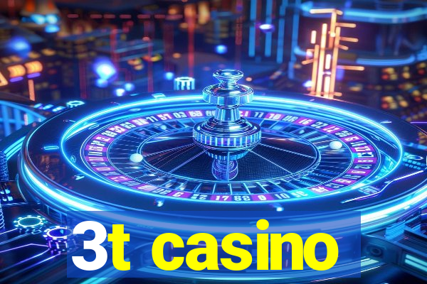 3t casino