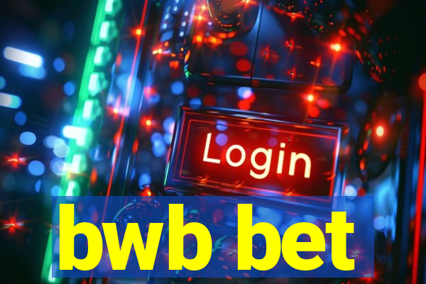 bwb bet