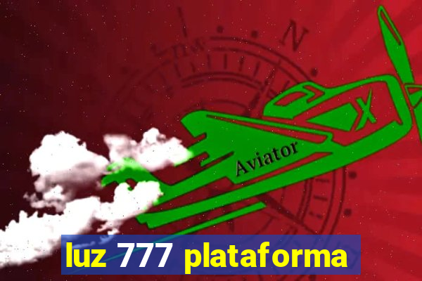 luz 777 plataforma