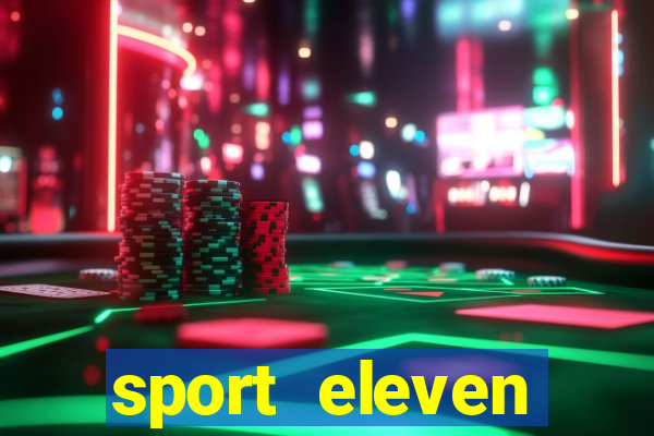 sport eleven tickets login