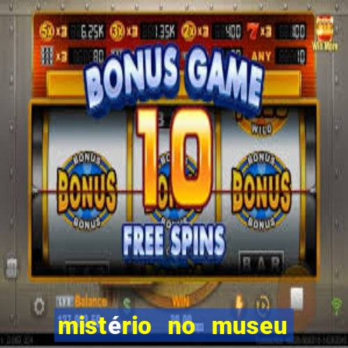 mistério no museu imperial pdf grátis