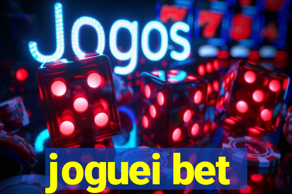 joguei bet