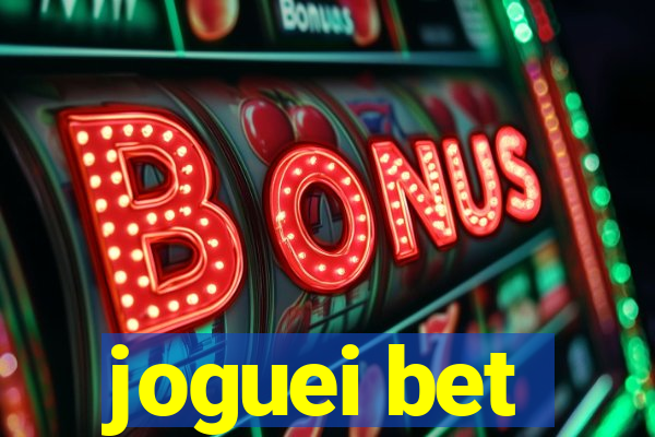 joguei bet