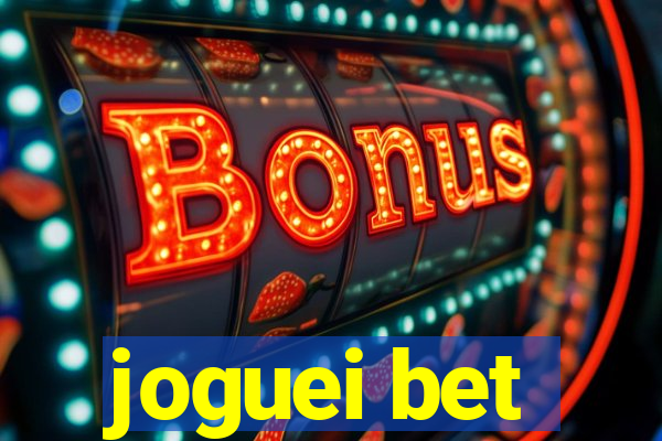 joguei bet